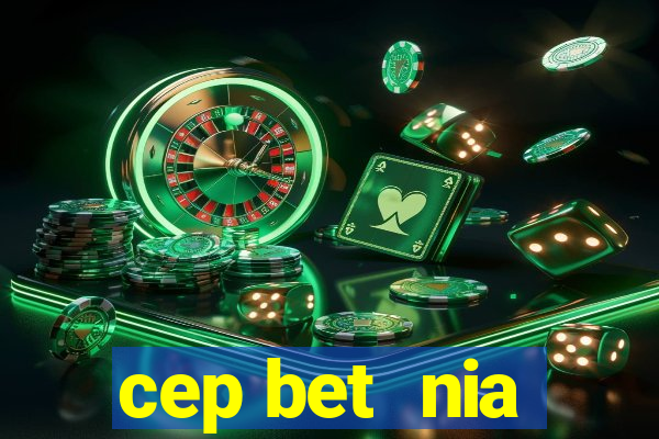 cep bet  nia